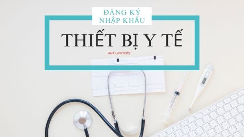 3 Câu Hỏi Cần Trả Lời Khi Đăng Ký Nhập Khẩu Thiết Bị Y Tế Tại Việt Nam